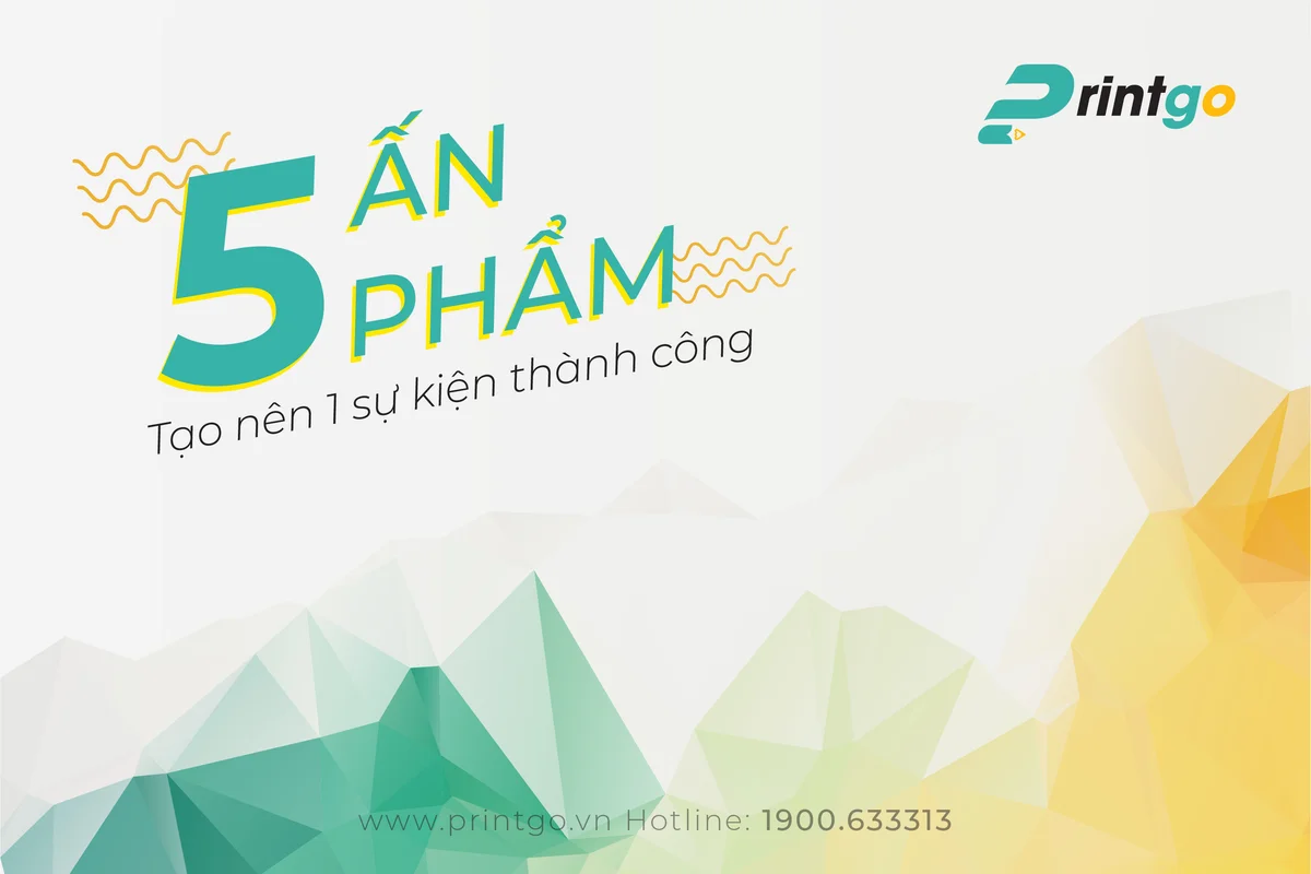 TOP 5 ấn phẩm quan trọng để tạo nên một sự kiện thành công