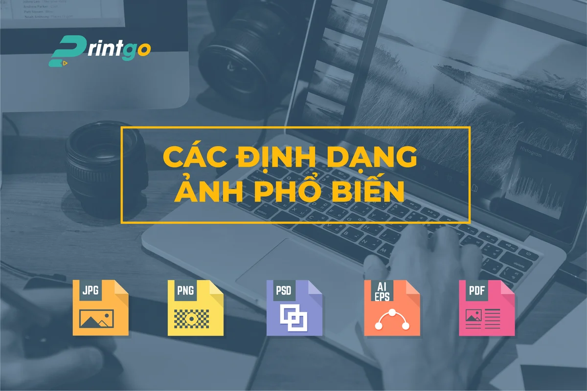 Các file định dạng ảnh phổ biến thông dụng nhất trong thiết kế ấn phẩm