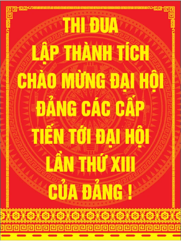 Tham khảo các mẫu băng rôn đẹp, khẩu hiệu hay chào mừng Đại hội Đảng toàn quốc lần thứ XIII Tham khảo các mẫu băng rôn đẹp, khẩu hiệu hay chào mừng Đại hội Đảng toàn quốc lần thứ XIII