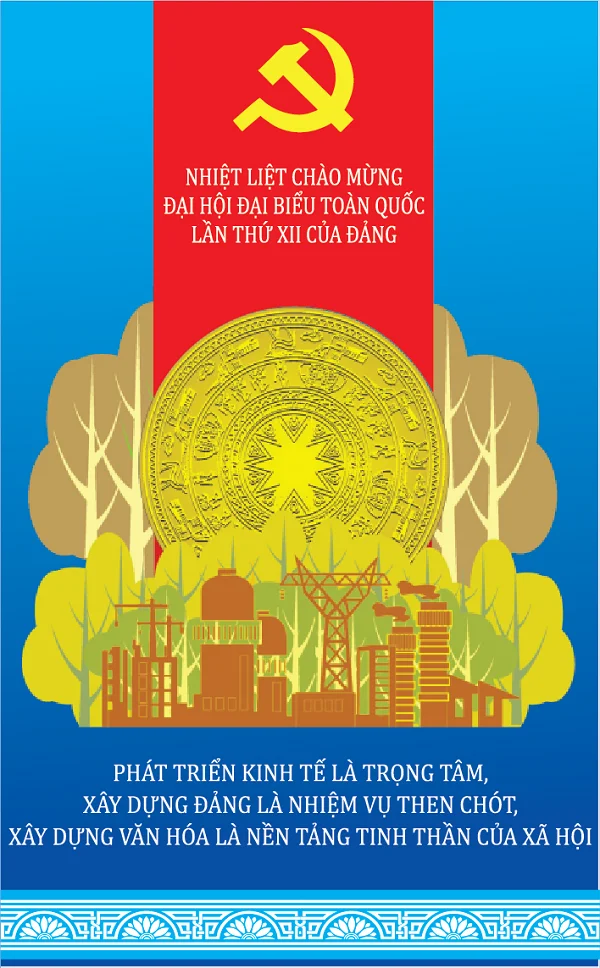 Tổng hợp các mẫu băng rôn, khẩu hiệu đẹp chào mừng đại hội đại biểu toàn quốc lần thứ XIII của Đảng