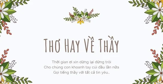 Những lời thơ hay tặng thầy cô thể hiện lòng biết ơn sâu sắc của học sinh dành cho những người lái đò tri thức