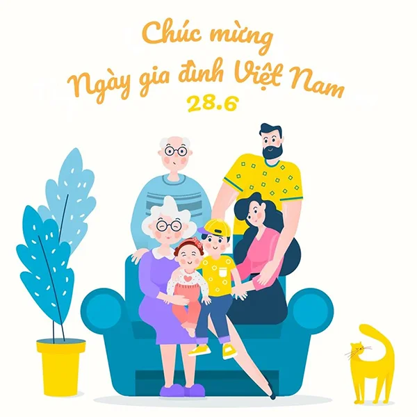 Tổng hợp những lời chúc mừng ngày Gia đình Việt Nam hay và ý nghĩa nhất