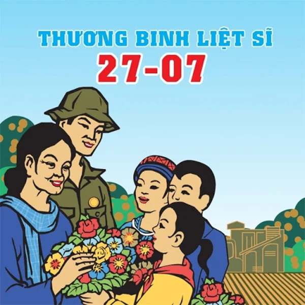 Tổng hợp các lời chúc ngày 27/7 và hình ảnh xúc động ngày Thương binh Liệt sỹ
