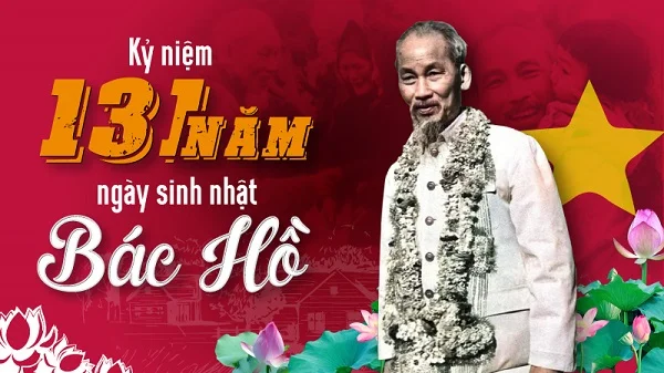 19/05: Ngày sinh nhật của Chủ tịch Hồ Chí Minh