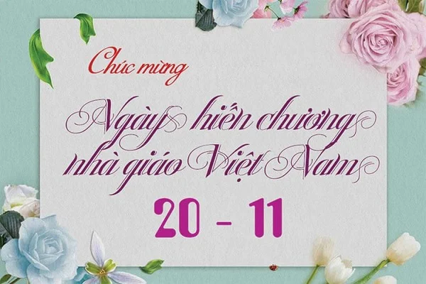 Ngày 20/11 là ngày đặc biệt trong năm dành cho ngành giáo dục