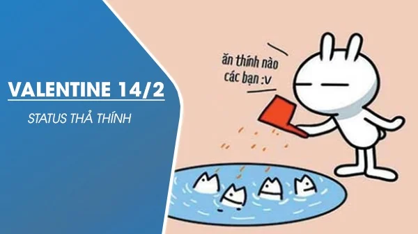 Stt thả thính ngày Valentine luôn nhận được sự tìm kiếm của đông đảo giới trẻ