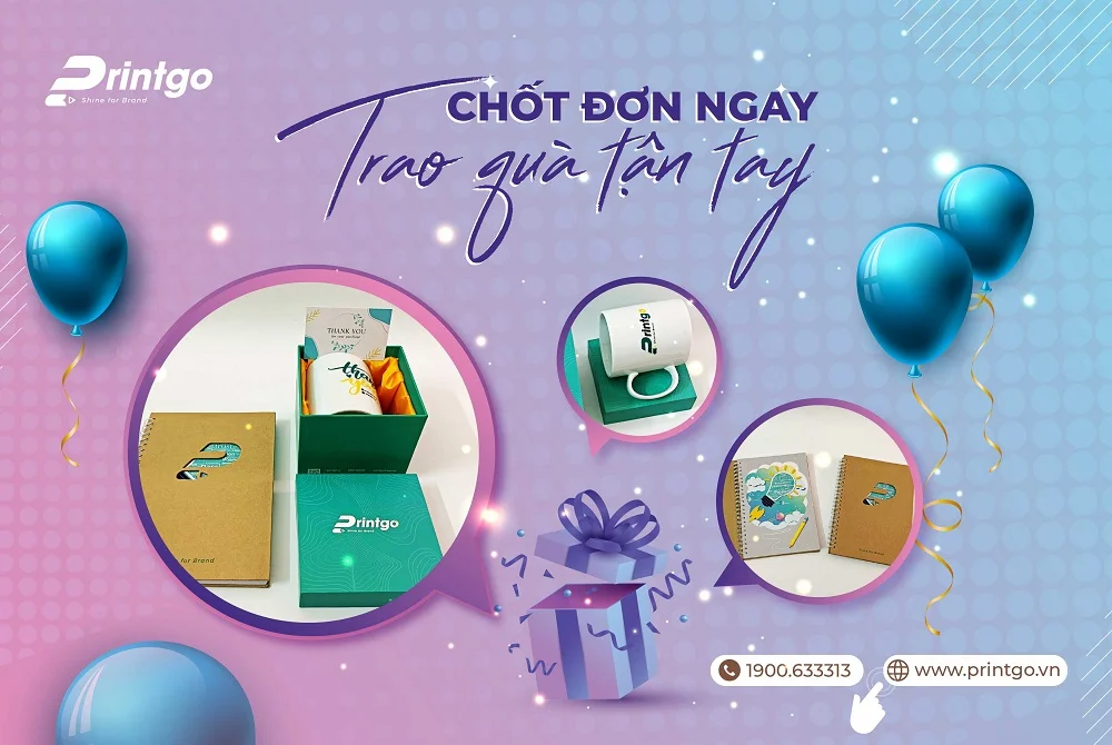 Chương trình hấp dẫn “Chốt đơn ngay - Trao quà tận tay” của Printgo