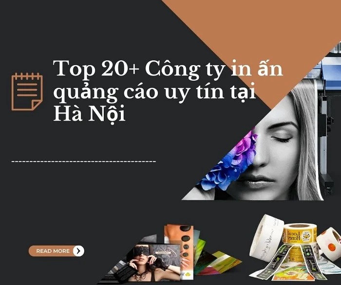 TOP 21+ danh sách công ty in ấn quảng cáo uy tín tại Hà Nội và TP HCM
