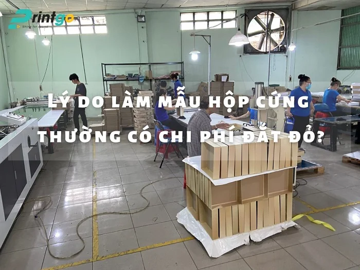 Lý giải lý do làm mẫu hộp cứng thường có chi phí đắt đỏ