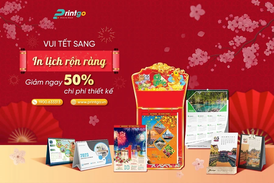 Vui tết sang - In lịch rộn ràng - Giảm ngay chi phí thiết kế lịch Tết cực hấp dẫn