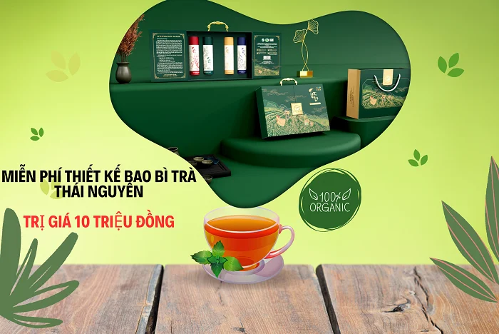 KHUYẾN MÃI ĐẶC BIỆT: MIỄN PHÍ THIẾT KẾ BAO BÌ TRÀ TẠI THÁI NGUYÊN TRỊ GIÁ LÊN TỚI 10 TRIỆU ĐỒNG