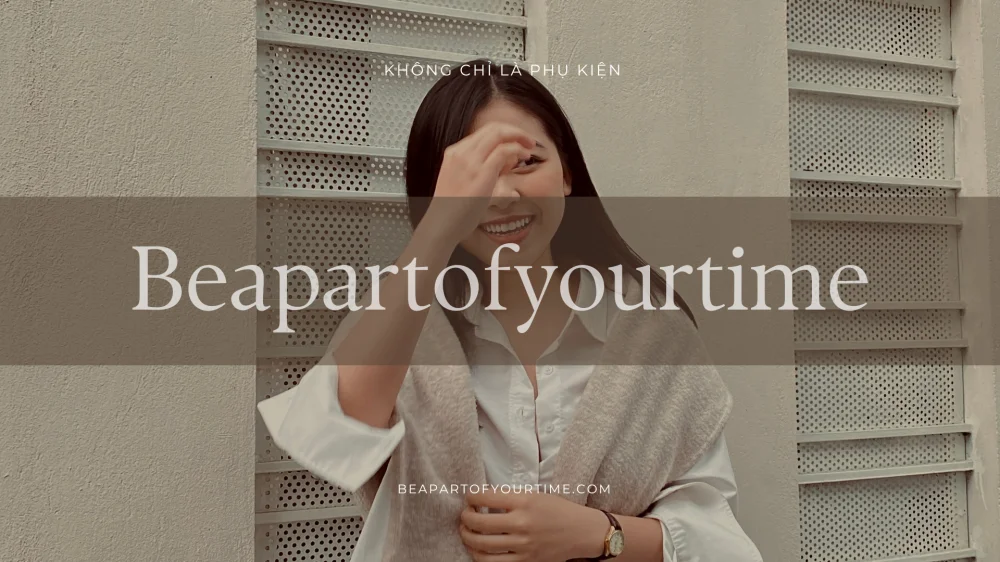 Dự án in ấn hộp đựng đồng hồ cao cấp Beapartofyourtime