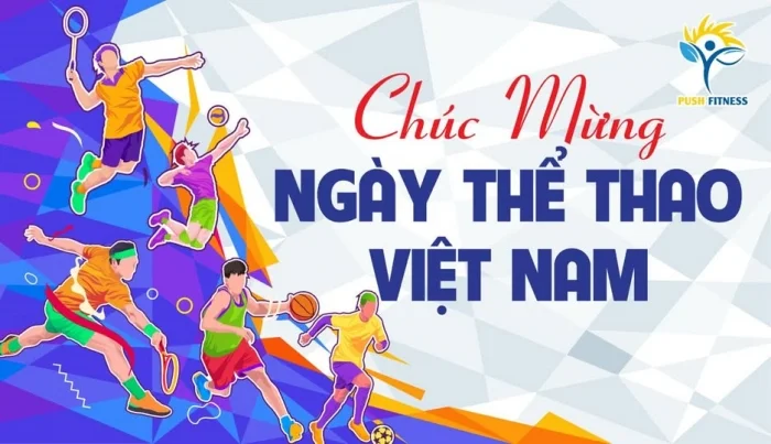 Tìm hiểu về Ngày Thể thao Việt Nam 27/3 - Lịch sử, ý nghĩa và những hoạt động nổi bật 