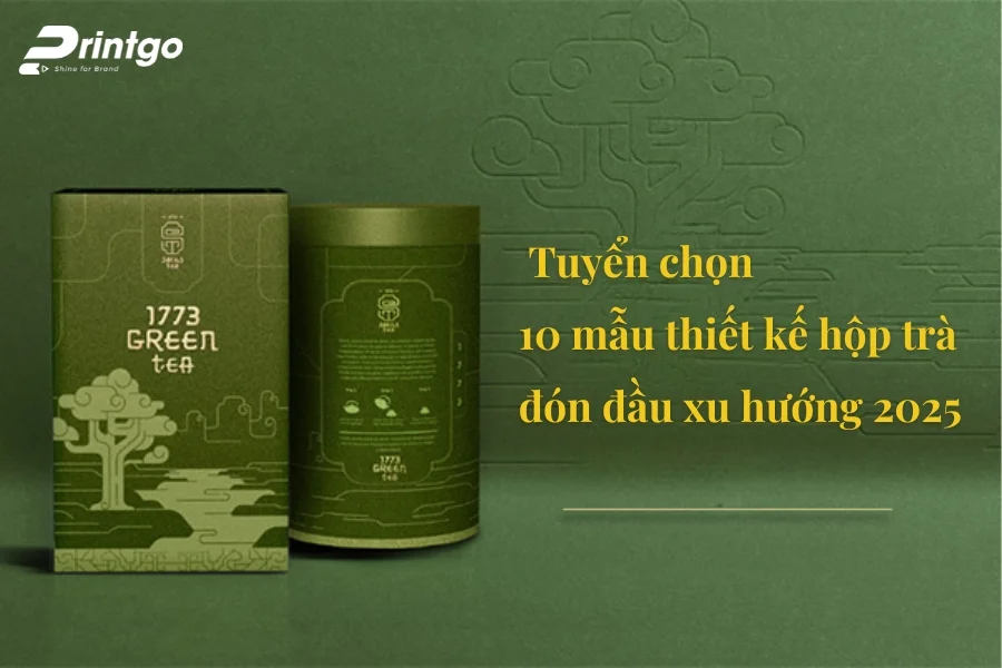 Tuyển chọn 10 mẫu thiết kế hộp trà đón đầu xu hướng 2025