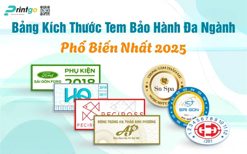 Bảng Kích Thước Tem Bảo Hành Đa Ngành Phổ Biến Nhất 2025