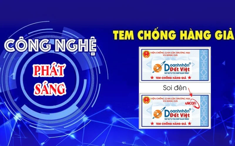 Các loại tem chống hàng giả phổ biến hiện nay 