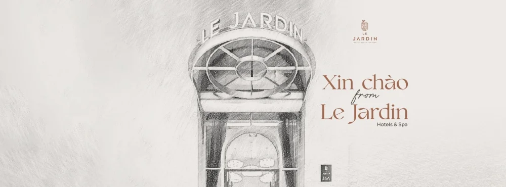 Le Jardin Hotel & Spa Ha Noi – "Khu Vườn" nghệ thuật giữa lòng phố thị