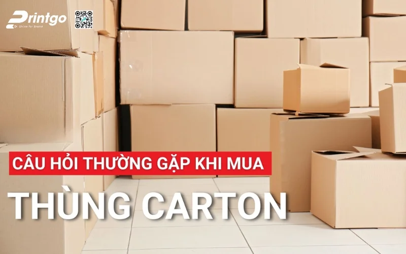 FAQ - Một số câu hỏi thường gặp về thùng carton xuất khẩu FAQ - Một số câu hỏi thường gặp về thùng carton xuất khẩu