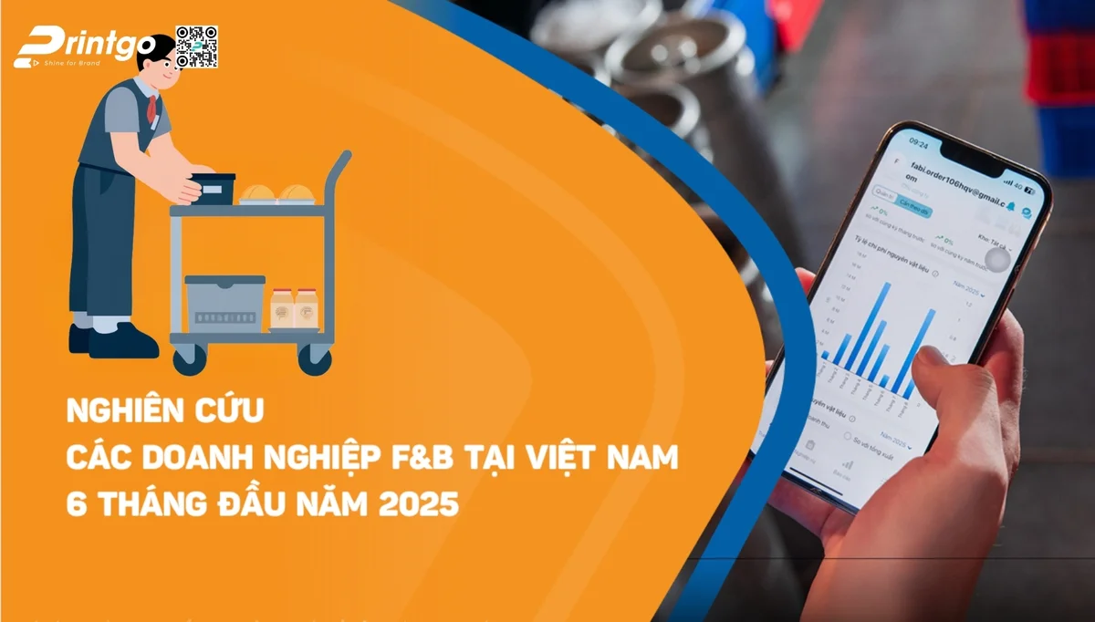 Nghiên cứu các doanh nghiệp F&B tại Việt Nam trong 6 tháng đầu năm 2025
