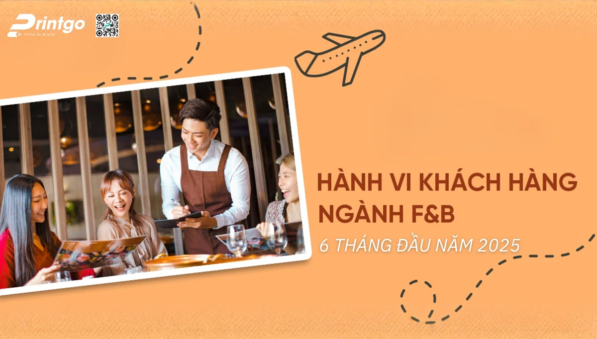 Hành vi tiêu dùng của khách hàng trong ngành F&B 2025 6 tháng đầu năm