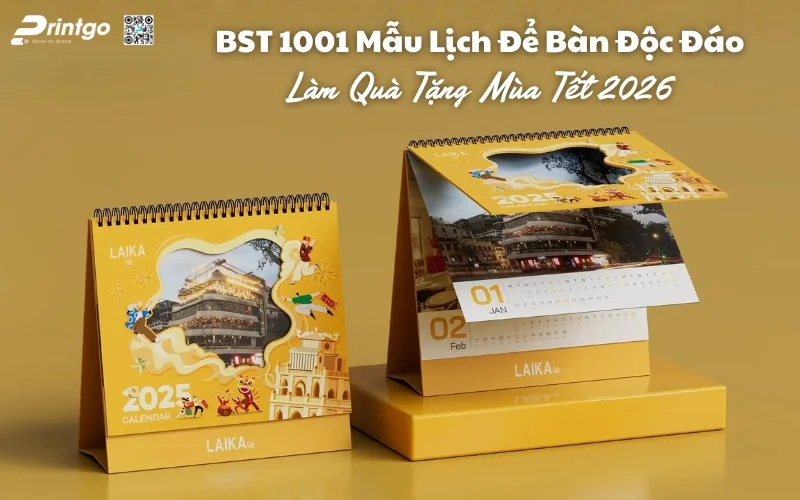BST 1001 Mẫu Lịch Để Bàn Độc Đáo Làm Quà Tặng Mùa Tết 2026