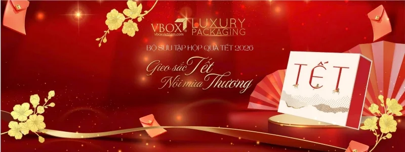 Công ty CP bao bì cao cấp Việt Nam – VBOX - Đơn vị in hộp quà Tết 2026 Hà Nội - HCM