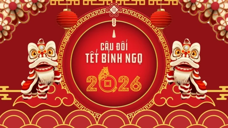 Tổng hợp thư pháp câu đối tết 3 chữ, 4 chữ, 5 chữ hay nhất năm 