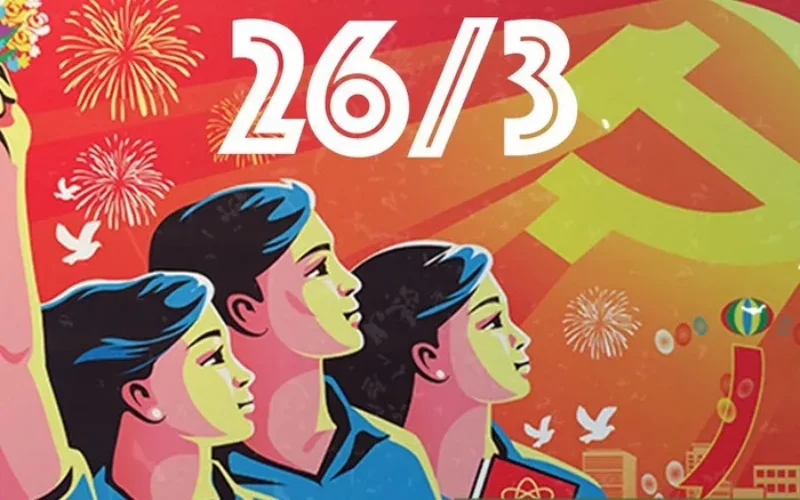 Ý nghĩa ngày 26 tháng 3 là gì? Lịch sử và những điều cần biết về ngày thành lập Đoàn