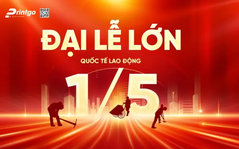 Đơn vị thiết kế và in banner 1/5 quốc tế lao động chuyên nghiệp Printgo