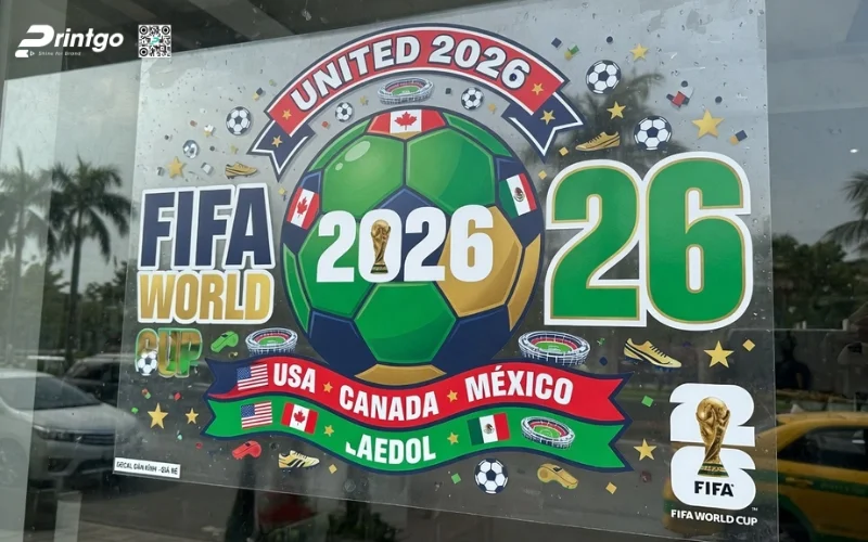 Sở hữu ngay 99+ mẫu decal dán cửa kính World Cup 2026 siêu ấn tượng