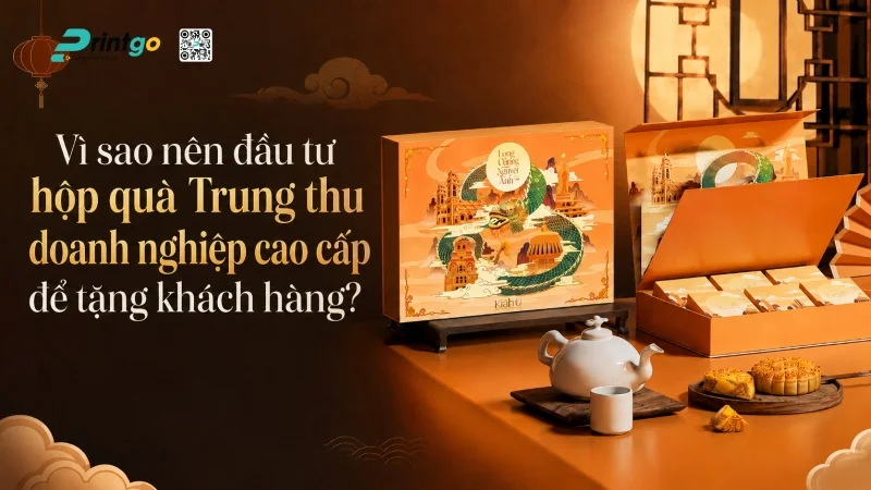 Vì sao đầu tư hộp quà Trung thu cao cấp là khoản đầu tư xứng đáng?