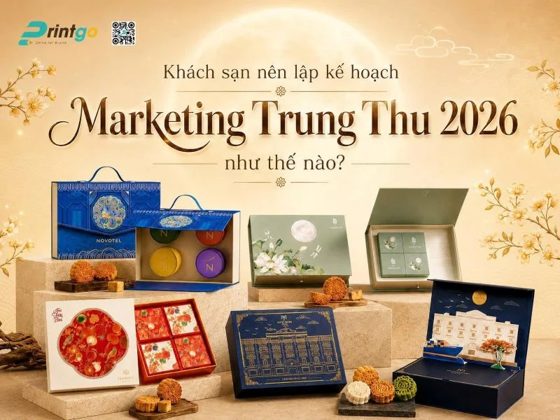 Cách triển khai kế hoạch Marketing Trung Thu cho khách sạn 2026 để nâng tầm thương hiệu