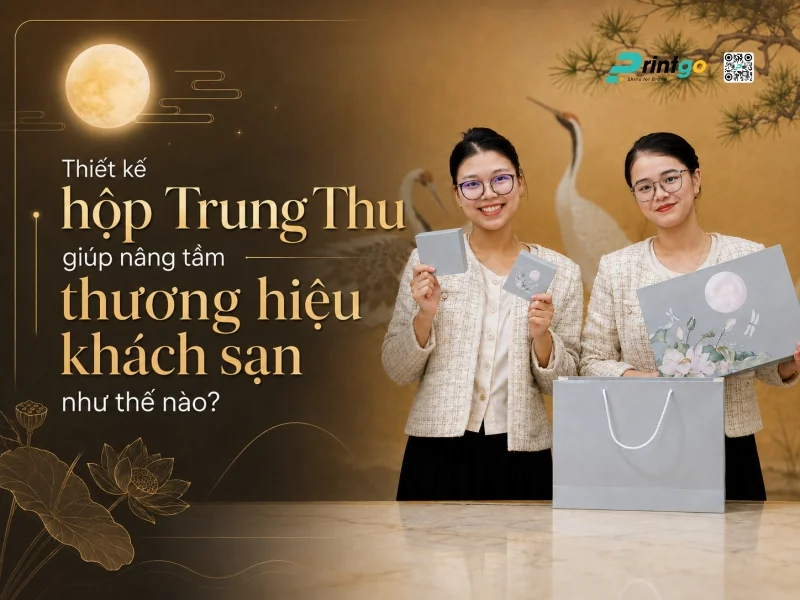 Thiết kế hộp Trung Thu giúp nâng tầm thương hiệu khách sạn như thế nào?