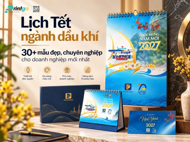 Lịch Tết ngành dầu khí: 30+ mẫu đẹp, chuyên nghiệp cho doanh nghiệp mới nhất