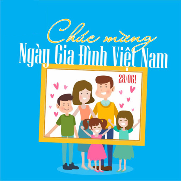 Top 20+ mẫu thiệp chúc mừng ngày Gia đình Việt Nam đẹp