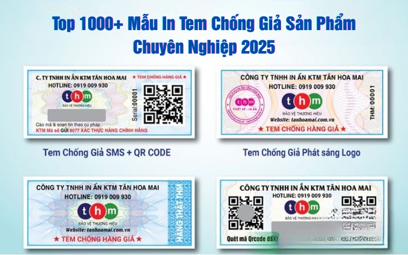 Top 1000+ Mẫu In Tem Chống Giả Sản Phẩm Chuyên Nghiệp 2025 Top 1000+ Mẫu In Tem Chống Giả Sản Phẩm Chuyên Nghiệp 2025