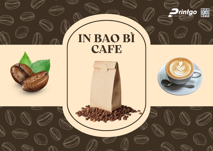 In bao bì cafe In bao bì cafe