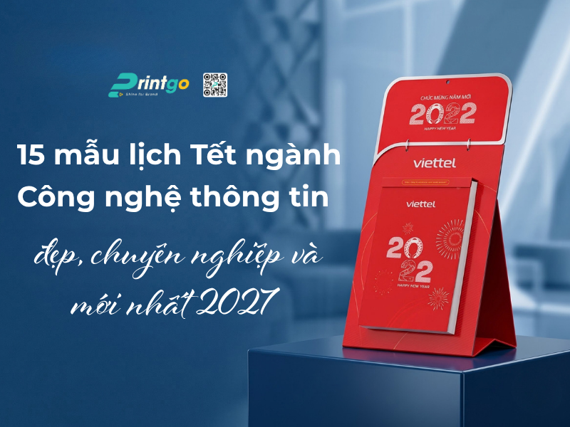 15 mẫu lịch Tết ngành Công nghệ thông tin đẹp, chuyên nghiệp và mới nhất 2027 